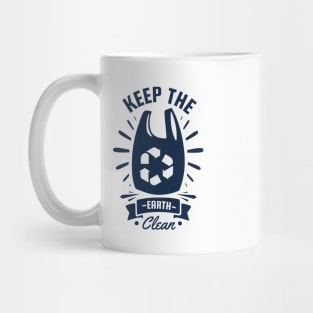 Keep The Earth Clean Mug